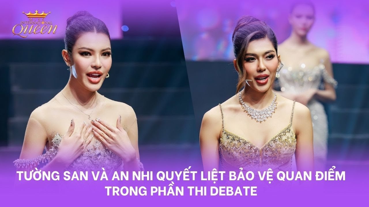 MIQVN - TẬP ĐẶC BIỆT | TƯỜNG SAN VÀ AN NHI QUYẾT LIỆT BẢO VỆ QUAN ĐIỂM TRONG PHẦN THI ĐỐI ĐẦU