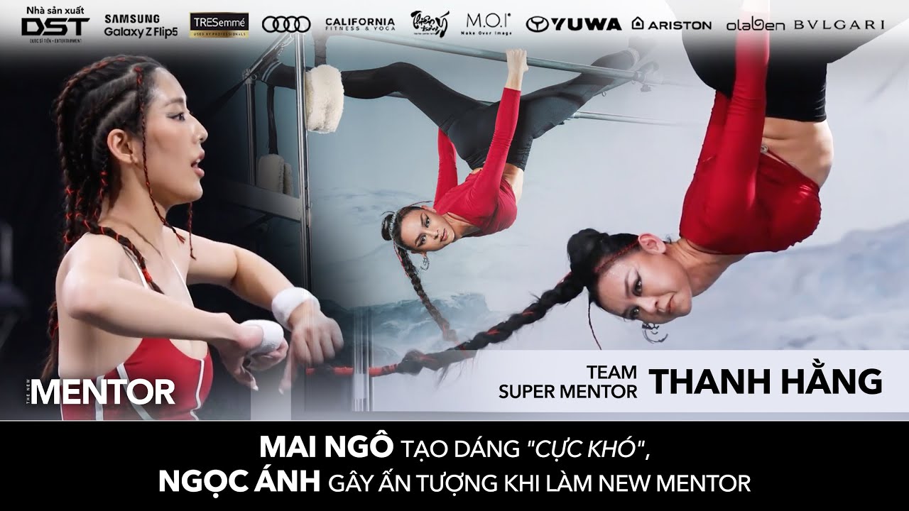 THE NEW MENTOR 2023 - NGƯỜI MẪU TOÀN NĂNG | MAI NGÔ TẠO DÁNG “CỰC KHÓ”, NGỌC ÁNH GÂY ẤN TƯỢNG MẠNH