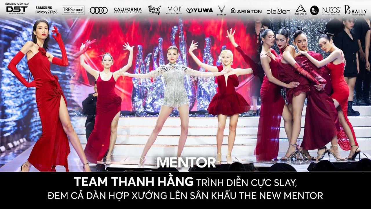 THE NEW MENTOR 2023 - NGƯỜI MẪU TOÀN NĂNG | TEAM THANH HẰNG CỰC SLAY, ĐEM DÀN HỢP XƯỚNG LÊN SÂN KHẤU