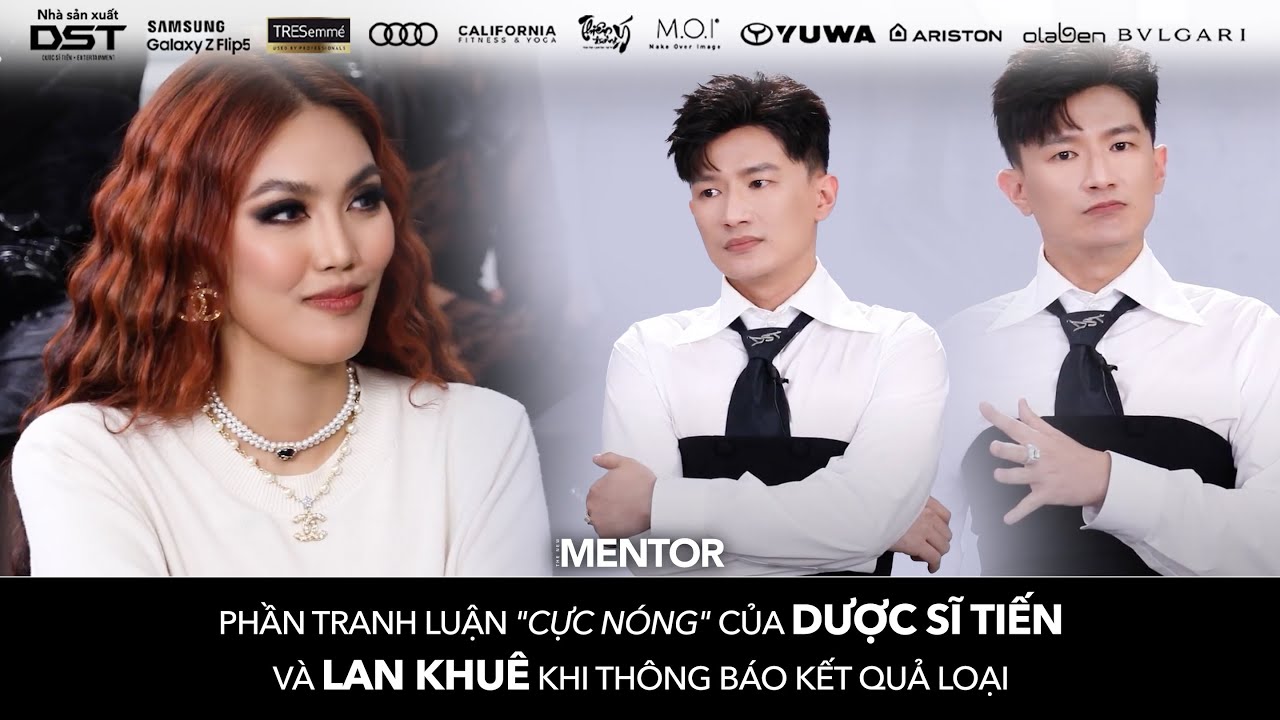 THE NEW MENTOR 2023 - NGƯỜI MẪU TOÀN NĂNG | PHẦN TRANH LUẬN “CỰC NÓNG” CỦA DƯỢC SĨ TIẾN VÀ LAN KHUÊ