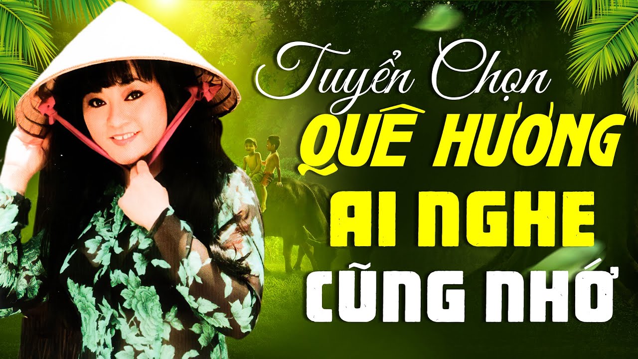 Hương Lan - Tuyển Chọn Nhạc Quê Hương Ai Nghe Cũng Nhớ | Về Quê Ngoại, Tình Quê Nỗi Nhớ