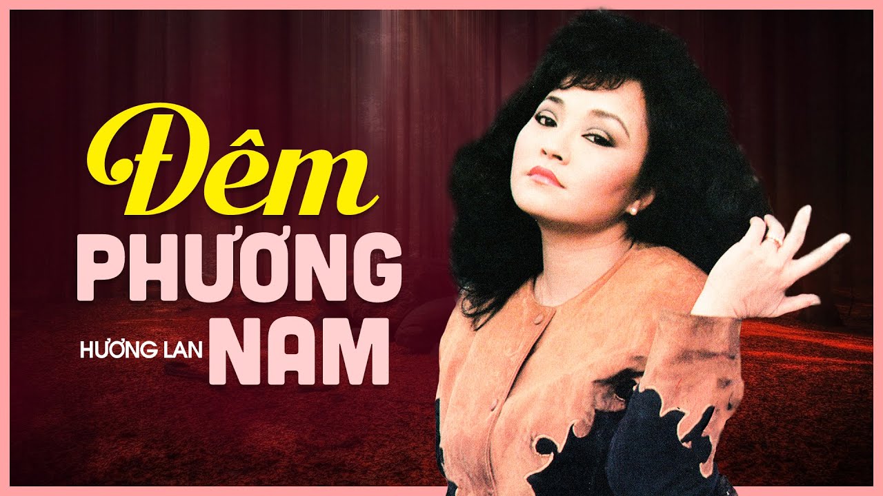 Đêm Phương Nam - Hương Lan | Liên Khúc Dân Ca Miền Tây Ngọt Ngào Nhất