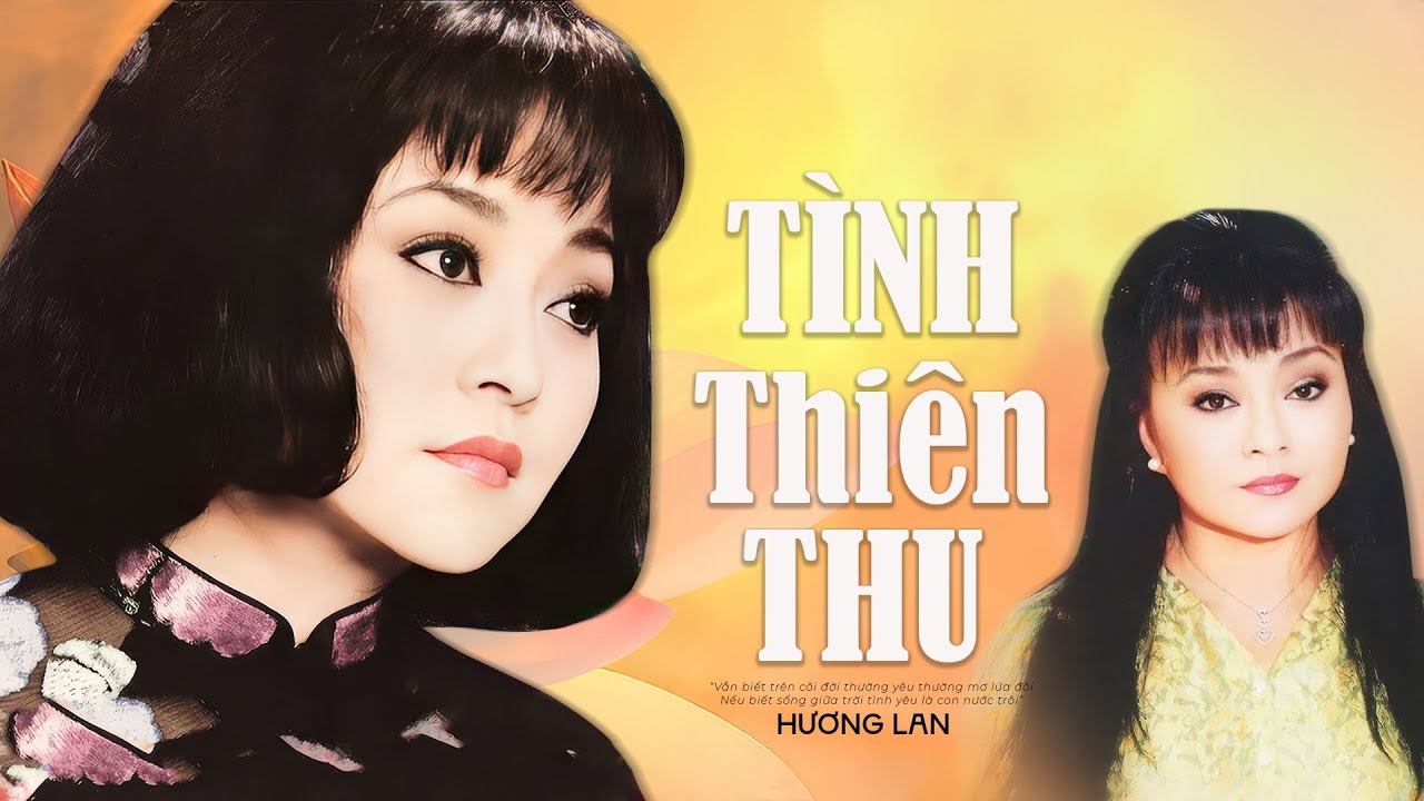 Danh Ca Hương Lan - Tình Thiên Thu | Những Bài Hát Xưa Mang nhiều Kỷ Niệm Khó Quên