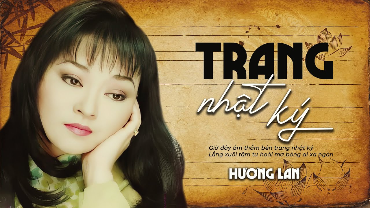 Trang Nhật Ký - Danh Ca Hương Lan | Lòng vấn vương gì mà buồn khi bước sang ngang...