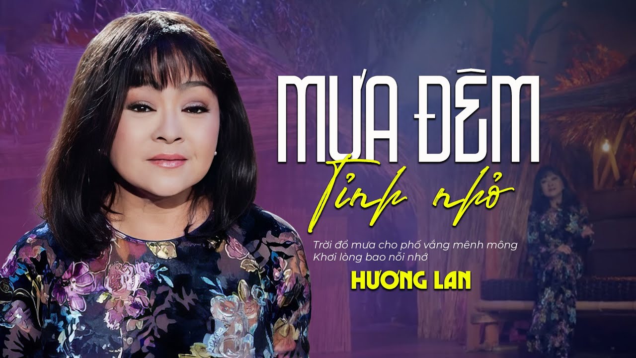 Mưa Đêm Tỉnh Nhỏ - Danh Ca Hương Lan | Giọng Ca Trữ Tình Hay Nhất