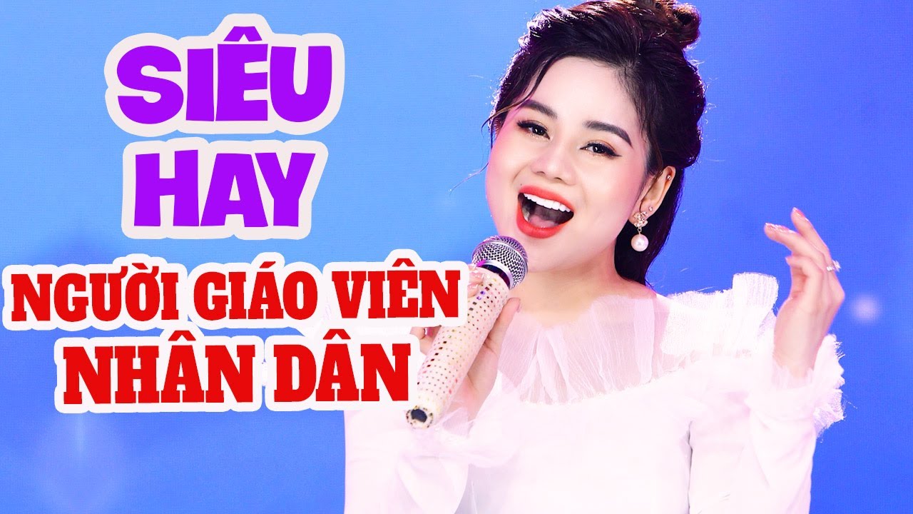 Cô Giáo SIÊU NGỌT TRONG VEO cất tiếng hát Bài Ca Người Giáo Viên Nhân Dân - Nhạc Trữ Tình Hay Nhất