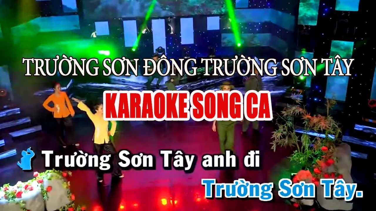 Trường Sơn Đông Trường Sơn Tây Karaoke Song Ca Remix - Top Nhạc Karaoke Song Ca Dễ Hát Nhất