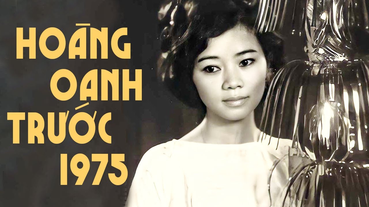 Nhạc Xưa Hoàng Oanh Trước 1975 Quý Hiếm Vô Cùng - Tuyển Chọn Nhạc Xưa Cũ Ít Người Từng Nghe