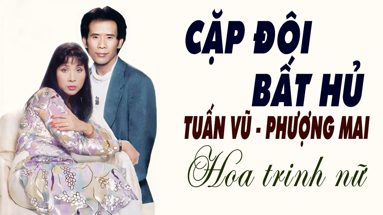 Thổn thức con tim khi nghe Cặp đôi Bất hủ này cất tiếng hát | Hoa Trinh Nữ - Tuấn Vũ & Phượng Mai