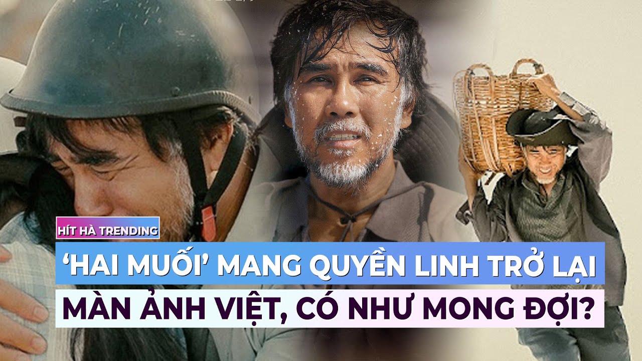 'Hai Muối' mang Quyền Linh trở lại màn ảnh Việt, có như mong đợi?