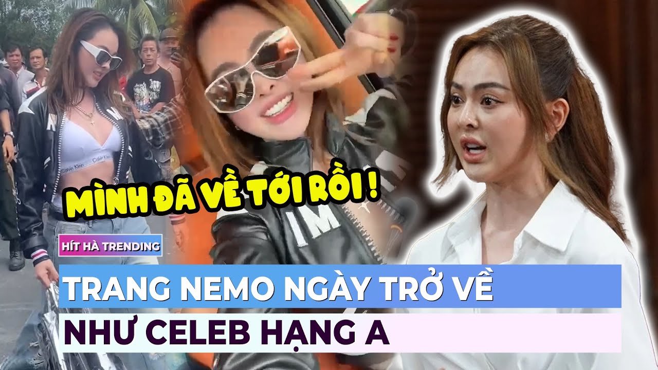 Trang Nemo ngày trở về như celeb hạng A | Ibiz