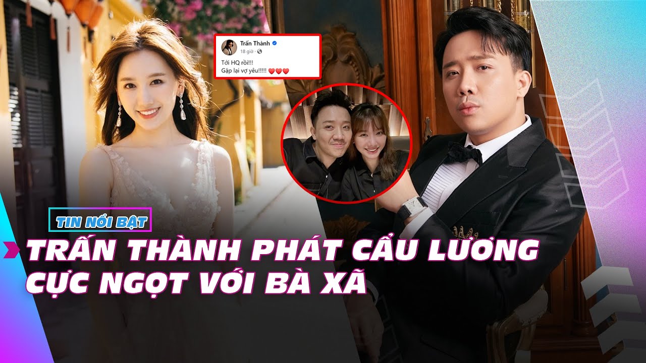 Trấn Thành phát cẩu lương cực ngọt với bà xã | Giải trí hot 8/11 | Ibiz