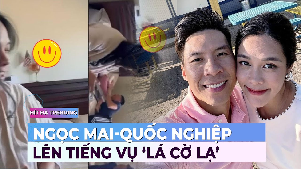 Ngọc Mai – Quốc Nghiệp cùng lên tiếng về ‘lá cờ lạ’, netizen phản ứng thế nào? | Ibiz