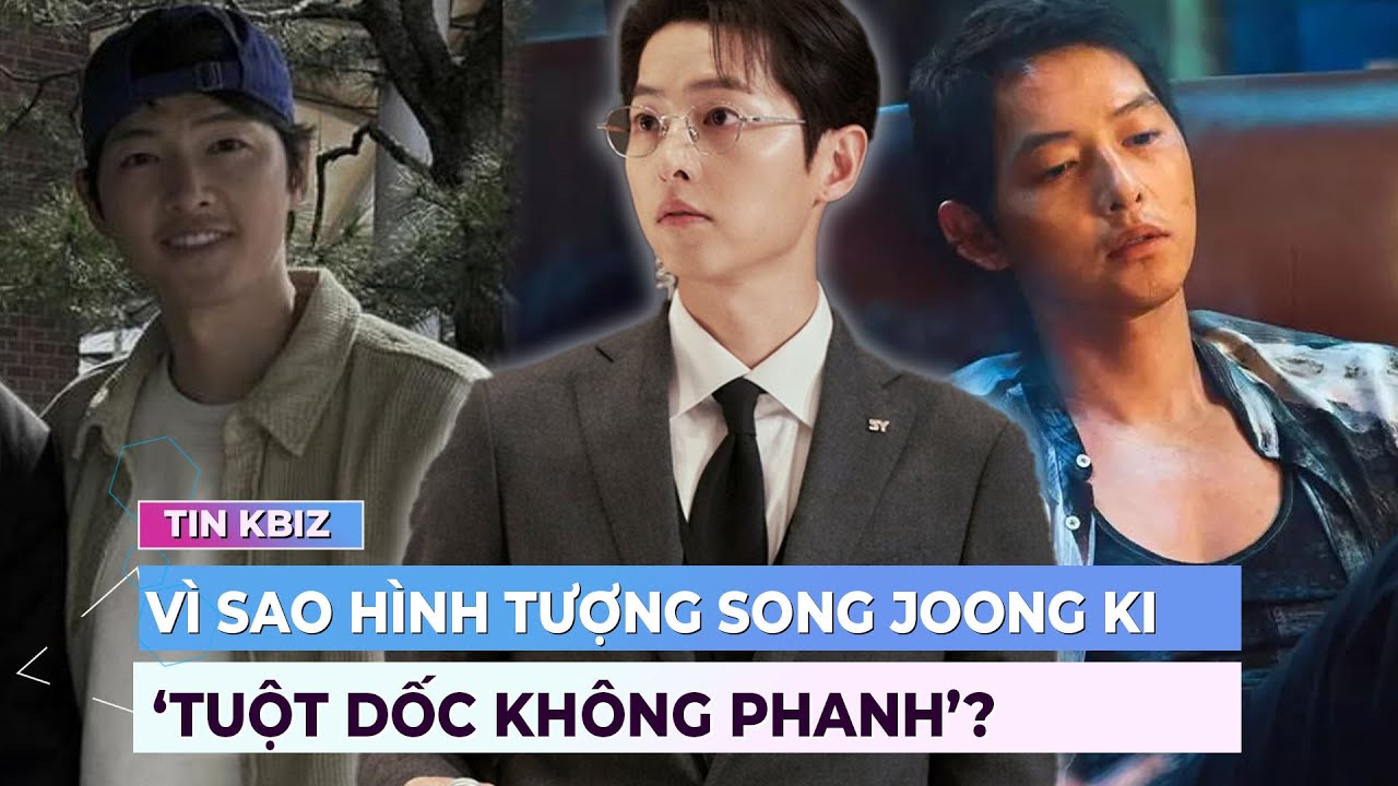 Vì sao hình tượng Song Joong Ki 'tuột dốc không phanh'? | Showbiz Hàn | Ibiz