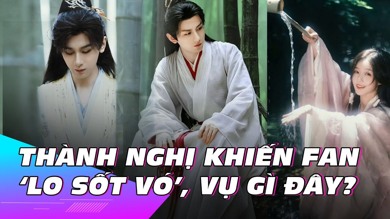 Thành Nghị khiến fan ‘lo sốt vó’, chuyện gì đây? | Ibiz