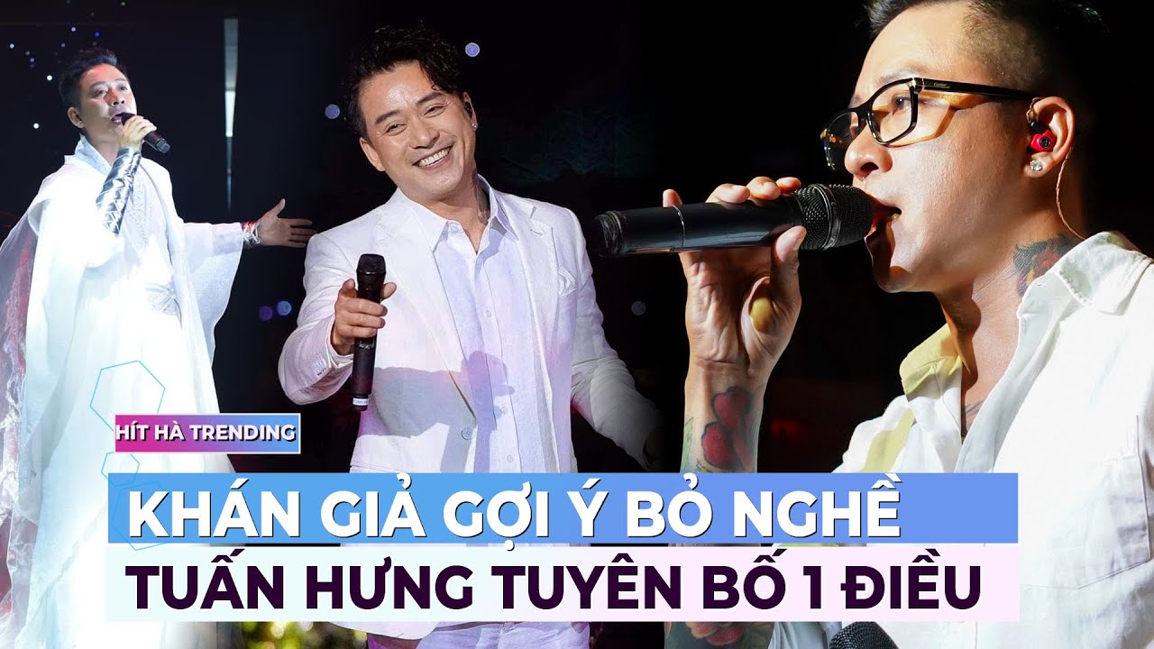 Khán giả gợi ý bỏ nghề, Tuấn Hưng tuyên bố thẳng 1 điều | Drama showbiz | Ibiz