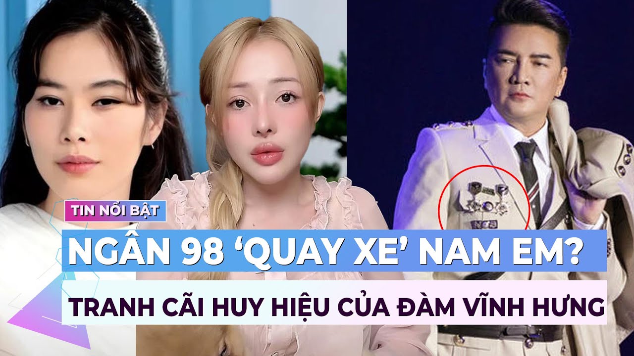 Tranh cãi huy hiệu lạ của Đàm Vĩnh Hưng; Ngân 98 'quay xe' với Nam Em? | Giải trí hot 7/5 | Ibiz