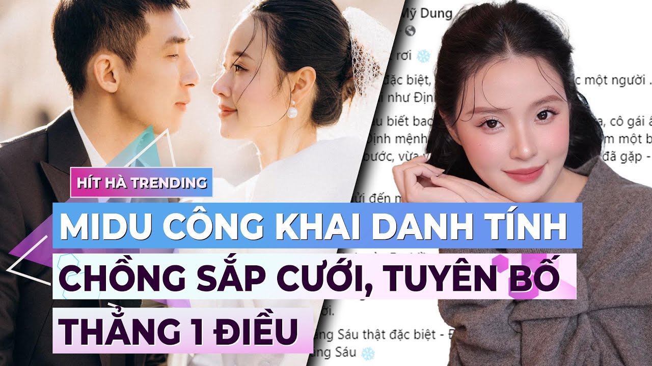 Midu công khai danh tính chồng sắp cưới, tuyên bố thẳng 1 điều | Ibiz