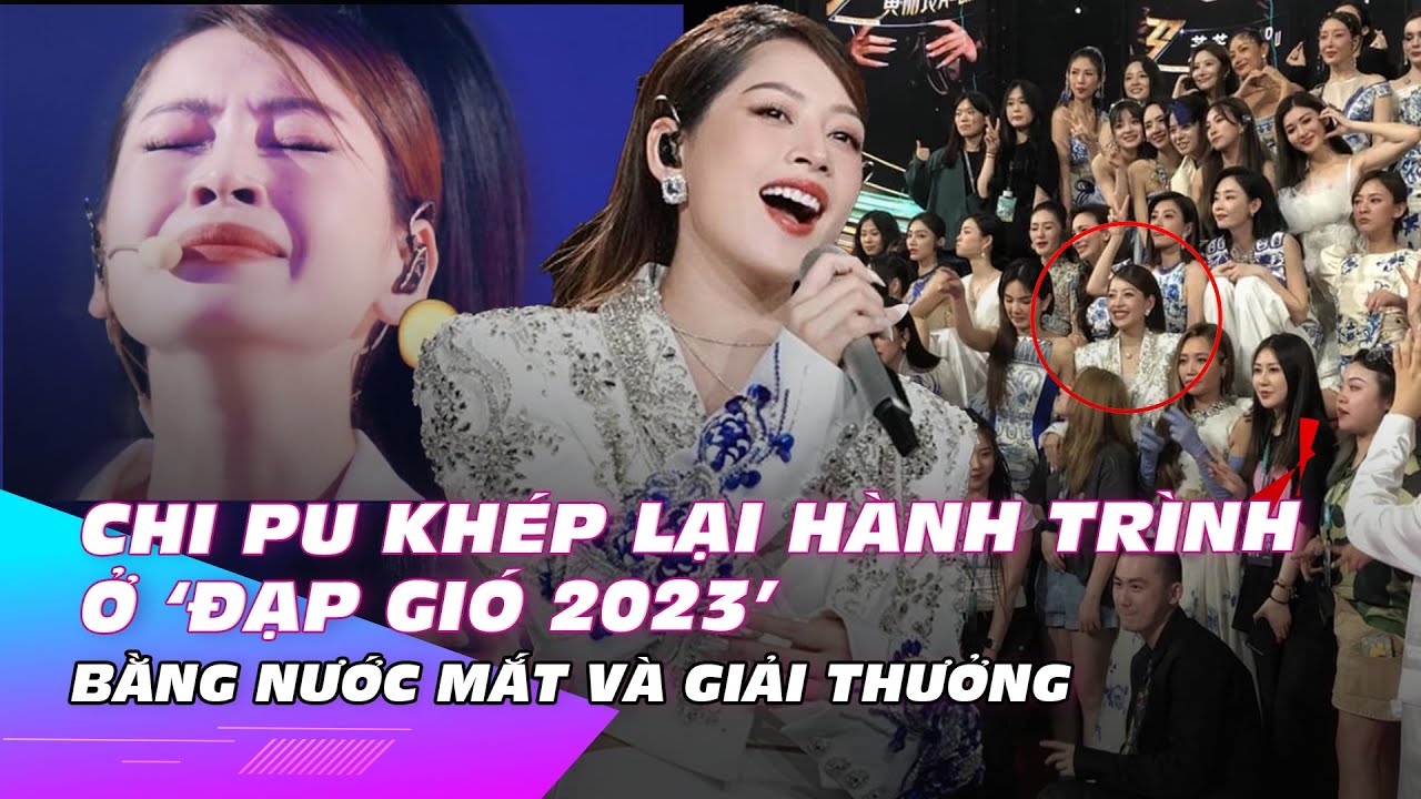 Chi Pu khép lại hành trình ở 'Đạp gió 2023' bằng nước mắt và giải thưởng | Ibiz