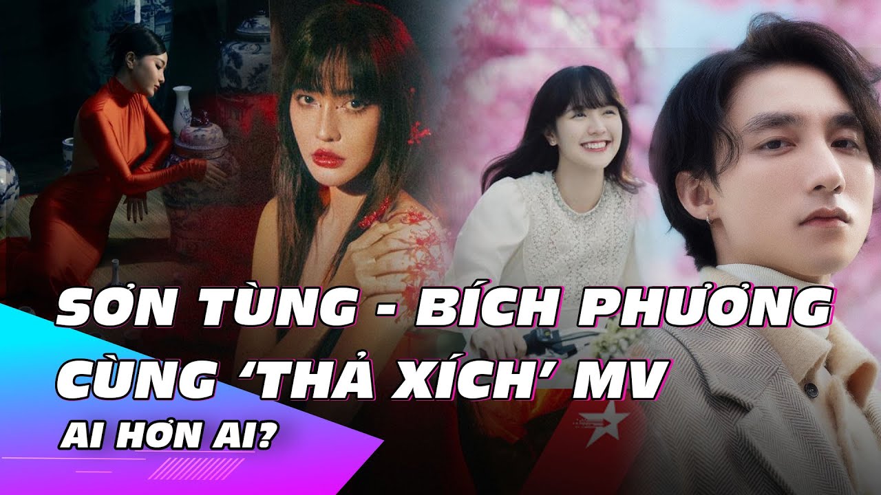 Sơn Tùng - Bích Phương cùng ‘thả xích’ MV, ai hơn ai? | Drama showbiz | Ibiz