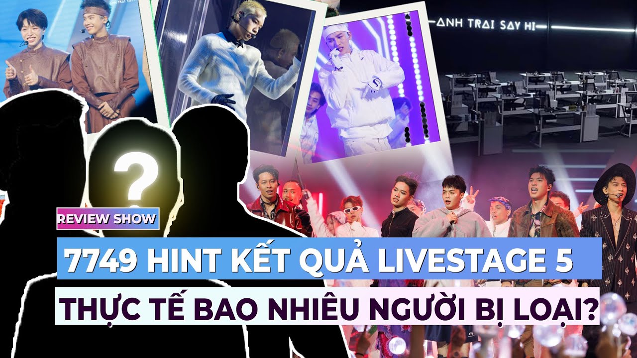 REVIEW Anh Trai Say Hi mới nhất: 7749 hint kết quả live stage 5, ai sẽ bị loại? | Ibiz