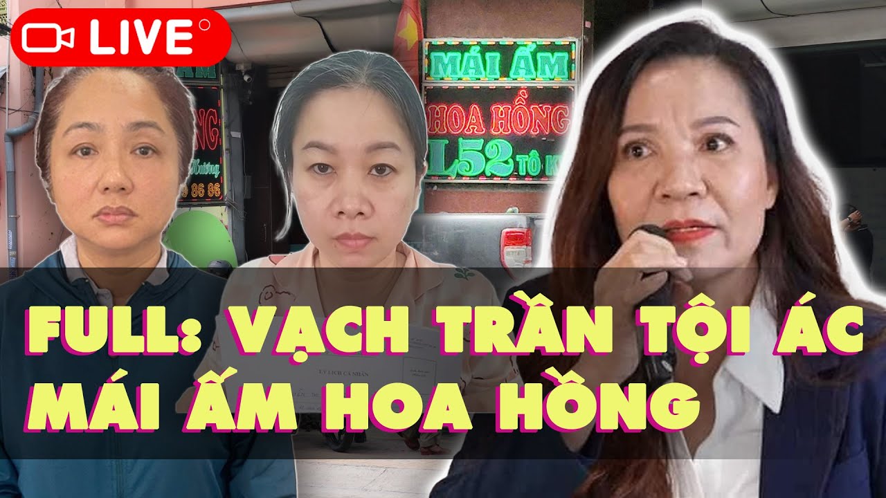 FULL: VẠCH TRẦN TỘI ÁC MÁI ẤM HOA HỒNG