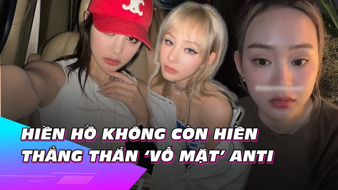 Hiền Hồ không còn hiền, thẳng thắn ‘vỗ mặt’ antifan | Ibiz