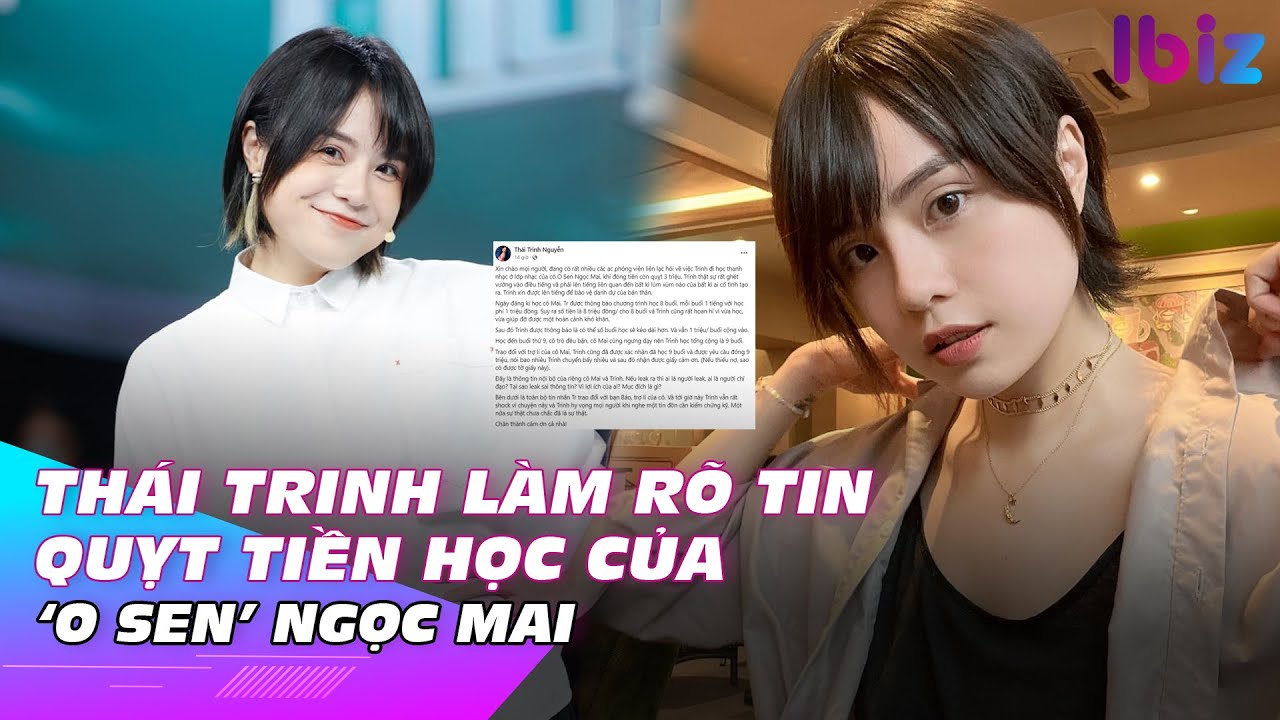 Thái Trinh làm rõ tin quỵt tiền học của ‘O Sen’ Ngọc Mai | Ibiz