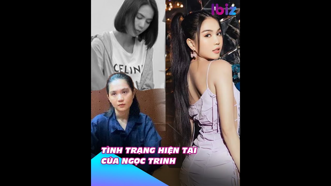 Hé lộ tình trạng hiện tại của Ngọc Trinh | Ibiz