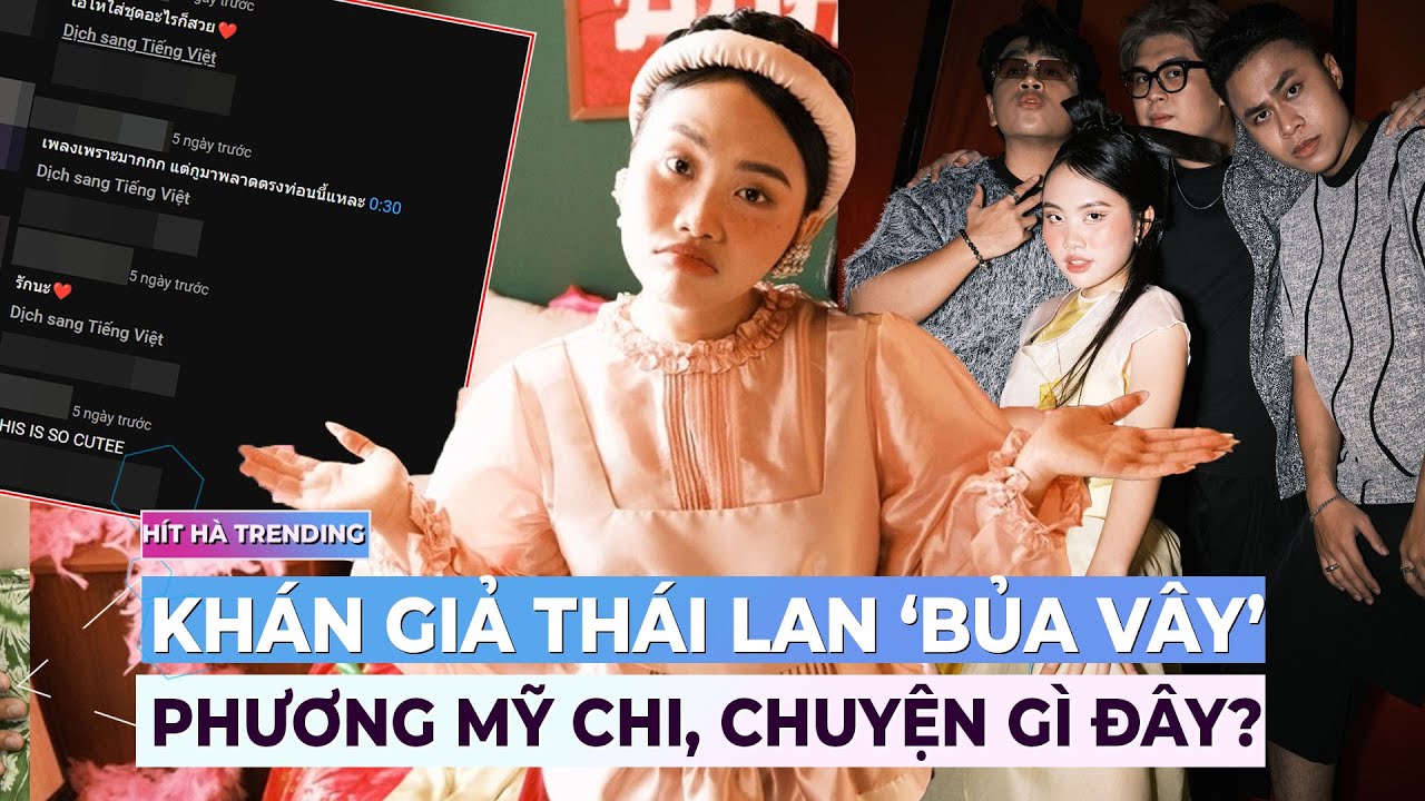 Khán giả Thái Lan 'bủa vây' Phương Mỹ Chi, chuyện gì đây? | Ibiz