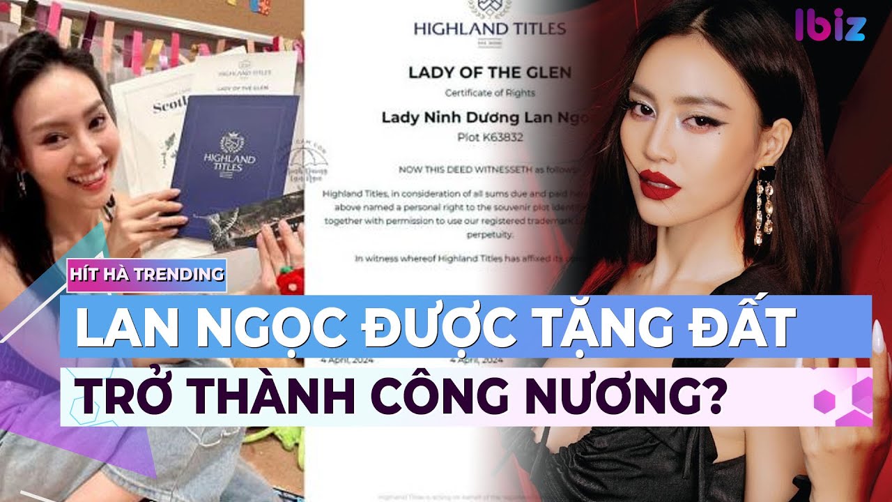 Ninh Dương Lan Ngọc được tặng hẳn mảnh đất ở Scotland, mục đích sử dụng đất gây bất ngờ | Ibiz