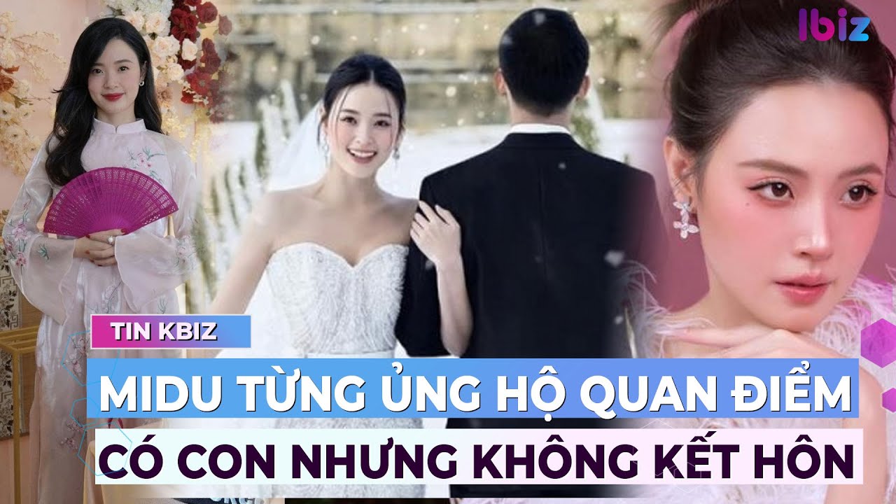 Midu từng ủng hộ quan điểm có con nhưng không kết hôn | Ibiz