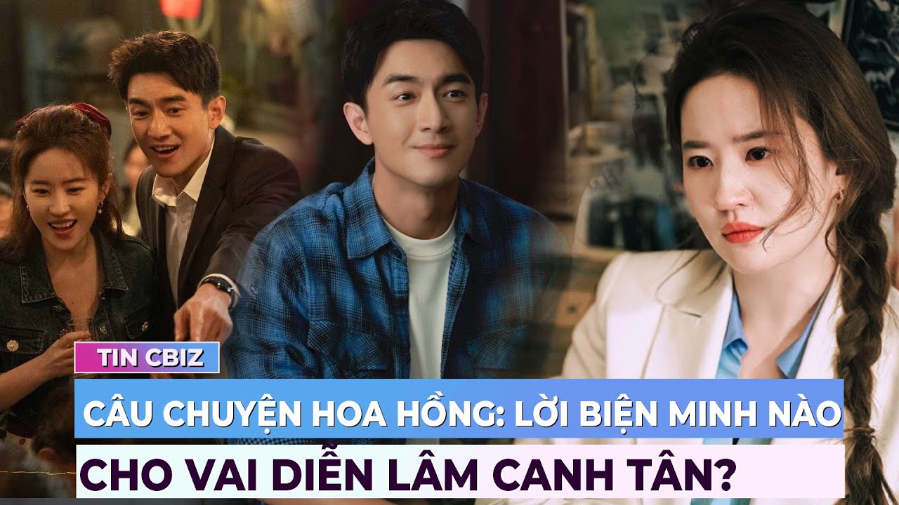 Câu Chuyện Hoa Hồng: Lời biện minh nào cho vai diễn của Lâm Canh Tân? | Showbiz Hoa ngữ | Ibiz