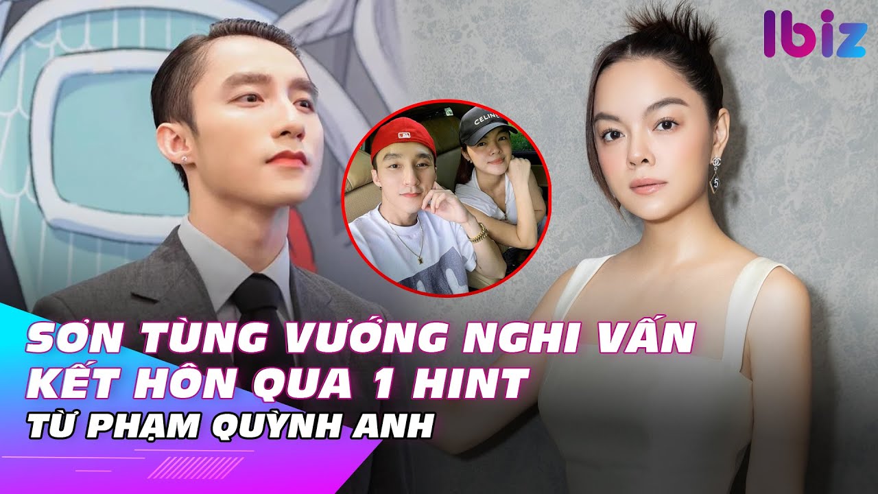 Sơn Tùng vướng nghi vấn kết hôn qua 1 hint từ Phạm Quỳnh Anh? | Ibiz