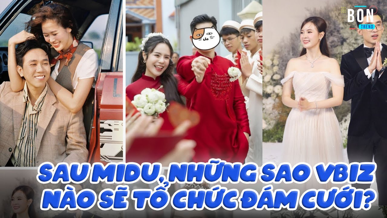 Sau Midu, những sao Vbiz nào sẽ tổ chức đám cưới? | Showbiz Việt mới nhất 4/7 |  Ibiz