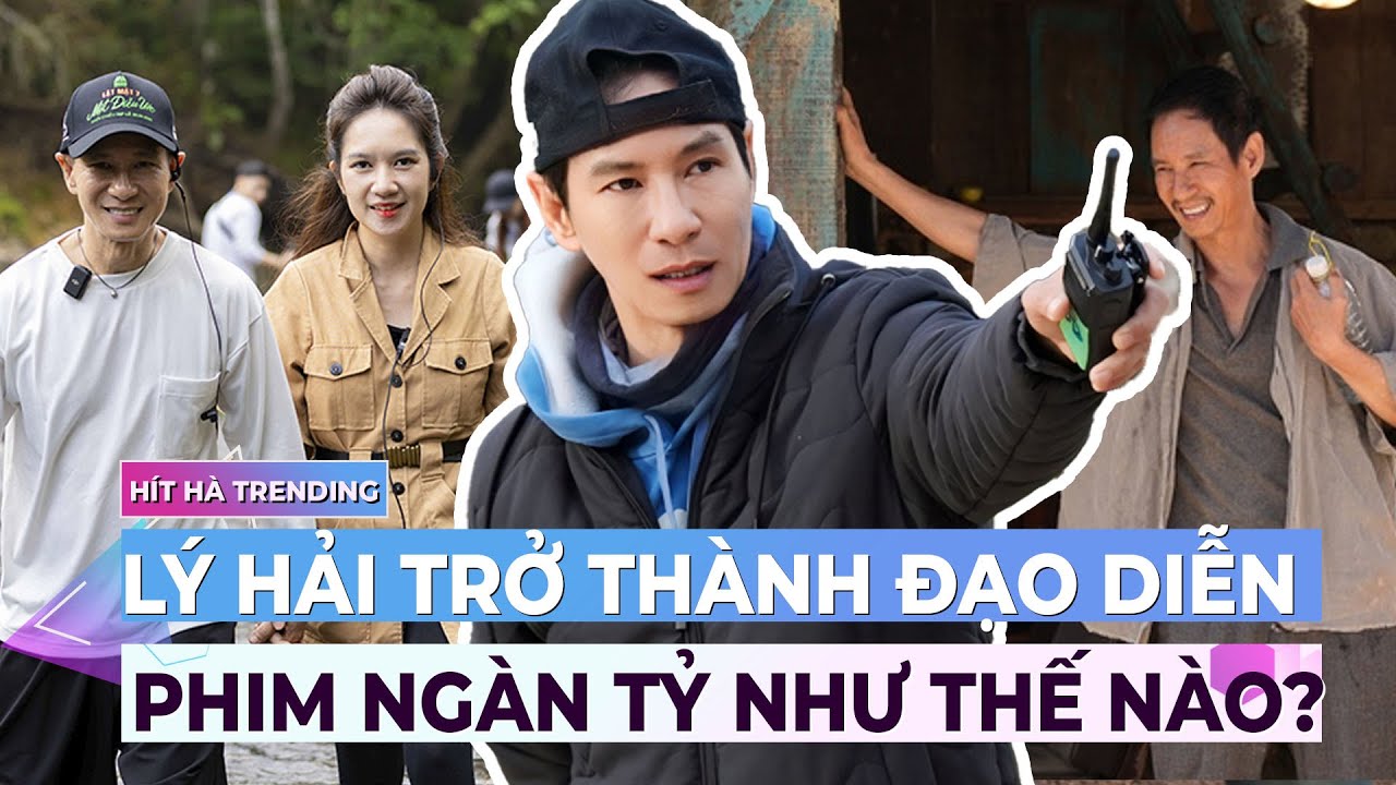 Lý Hải trở thành đạo diễn phim ngàn tỷ như thế nào? | Ibiz