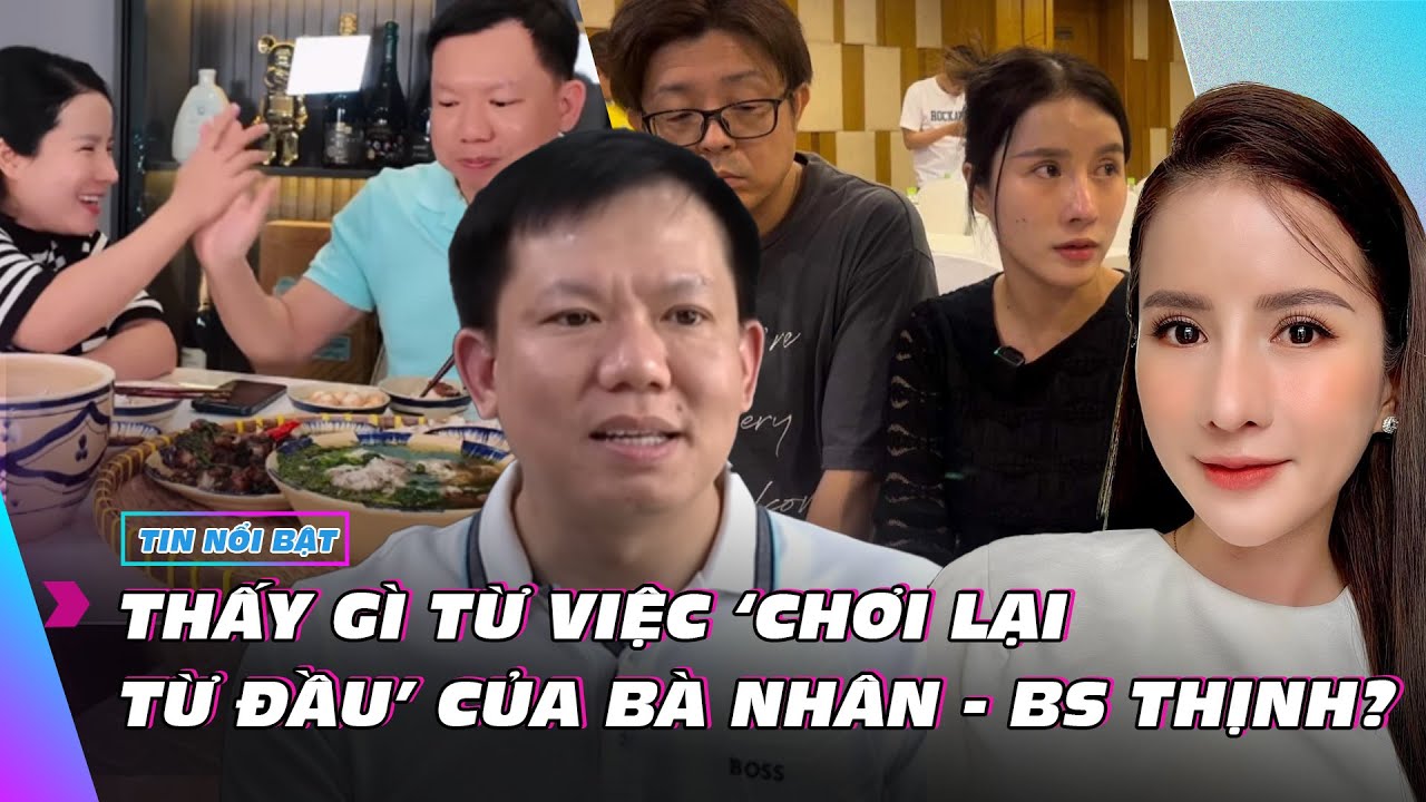 Thấy gì từ việc ‘chơi lại từ đầu’ của bà Nhân vlog và bác sĩ Thịnh? | Giải trí hot 29/2 | Ibiz