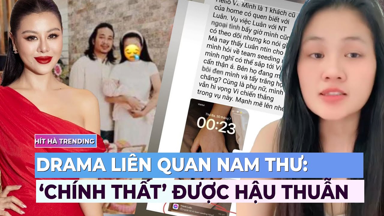 Drama 'bé ba' liên quan Nam Thư: 'Chính thất' tung hint được celeb hậu thuẫn? | Showbiz mới nhất