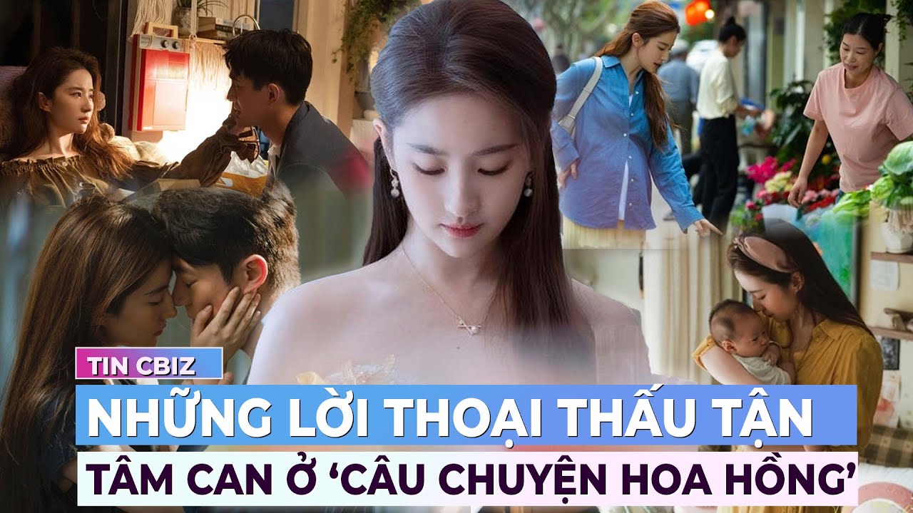 Những lời thoại thấu tận tâm can ở ‘Câu chuyện hoa hồng’ | Showbiz Hoa ngữ | Ibiz