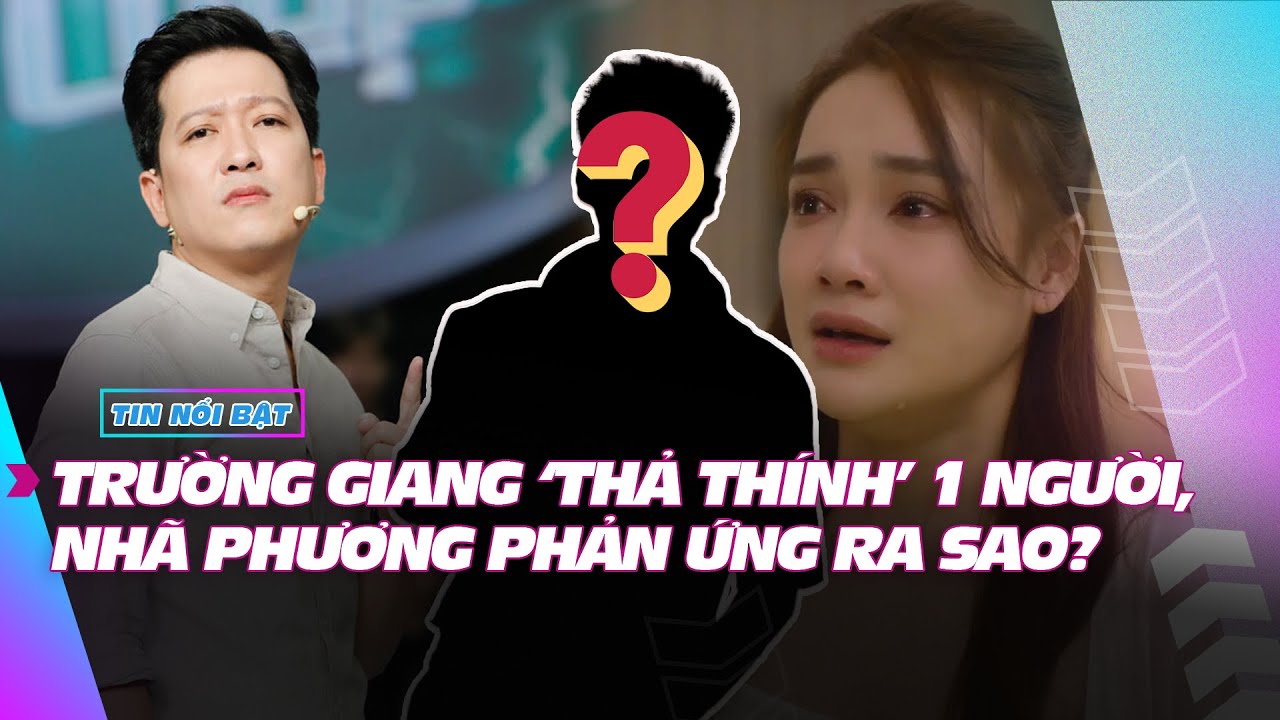 Trường Giang ‘thả thính’ 1 người, Nhã Phương phản ứng ra sao? | Giải trí hot 12/12 | Ibiz