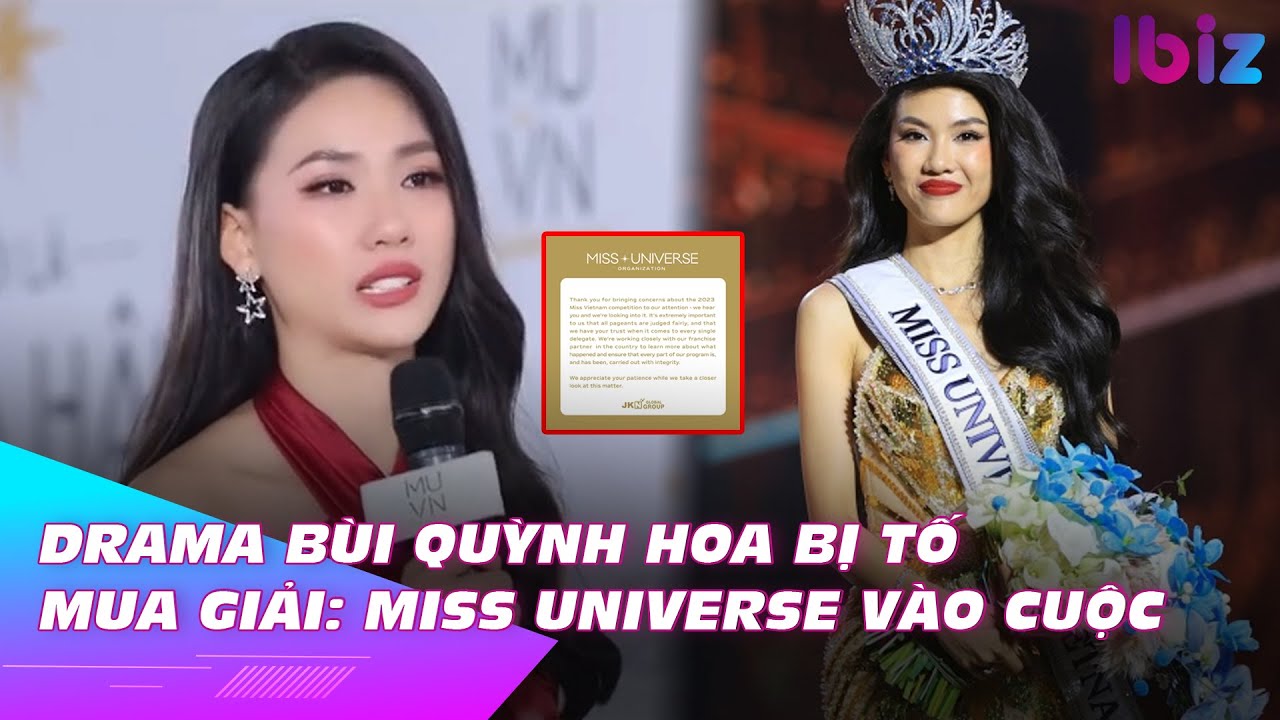 Drama Bùi Quỳnh Hoa bị tố mua giải: Miss Universe vào cuộc | Ibiz