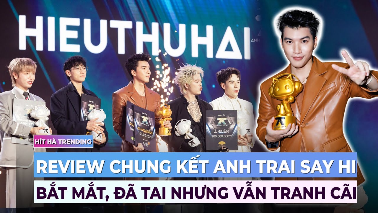 REVIEW CHUNG KẾT ANH TRAI SAY HI: Bắt mắt, đã tai nhưng vẫn tranh cãi