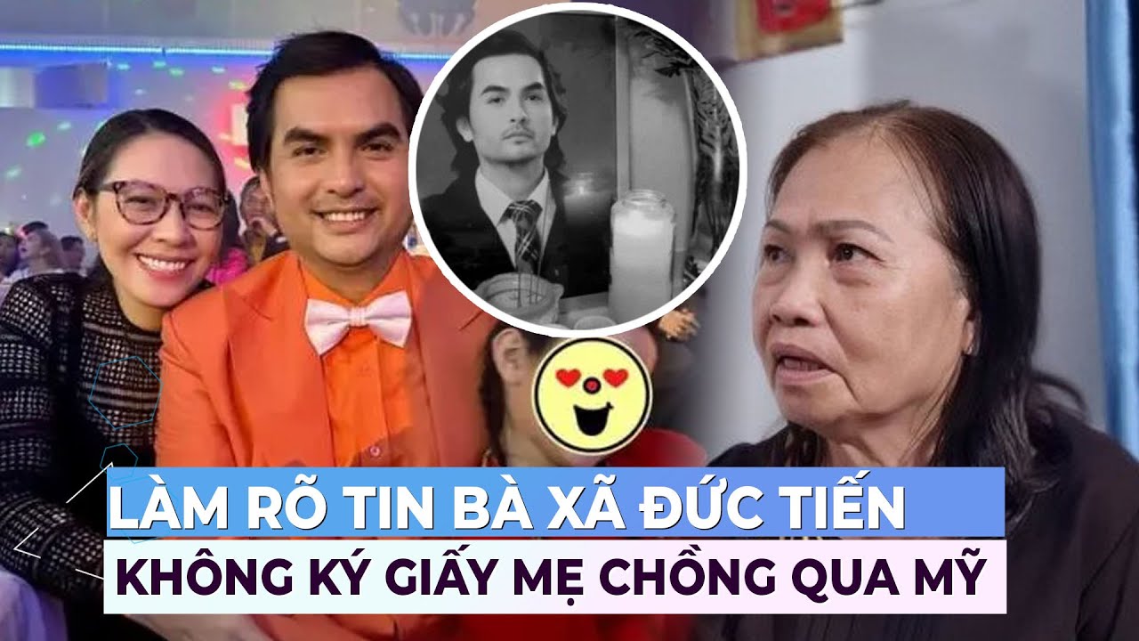 Làm rõ tin bà xã Đức Tiến không ký giấy cho mẹ chồng sang Mỹ | Ibiz