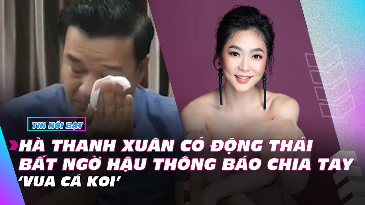 Hà Thanh Xuân có động thái bất ngờ hậu thông báo chia tay ‘Vua cá koi’  | Giải trí hot 15/9 | Ibiz