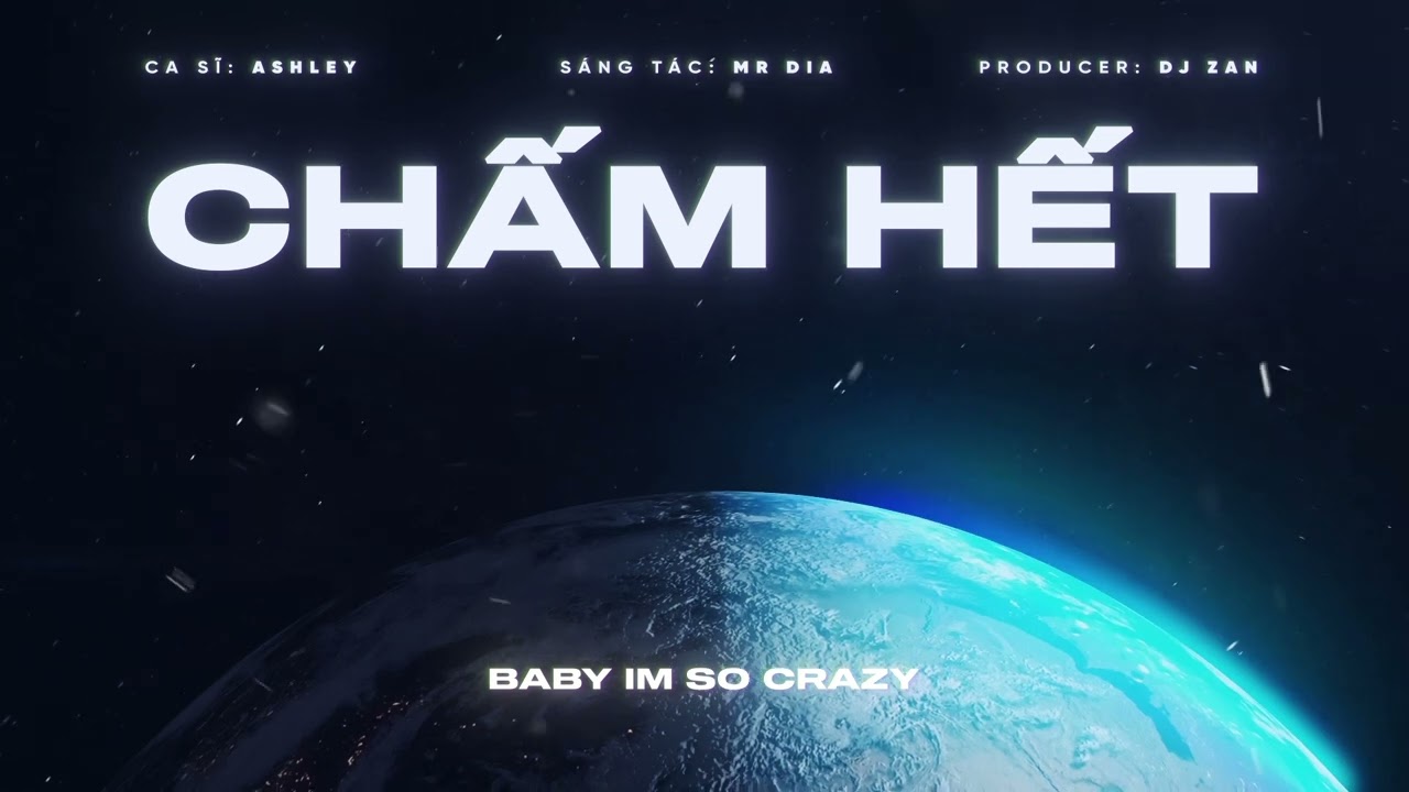 CHẤM HẾT | ICM x ASHLEY x DJZAN | OFFICIAL MUSIC VIDEO