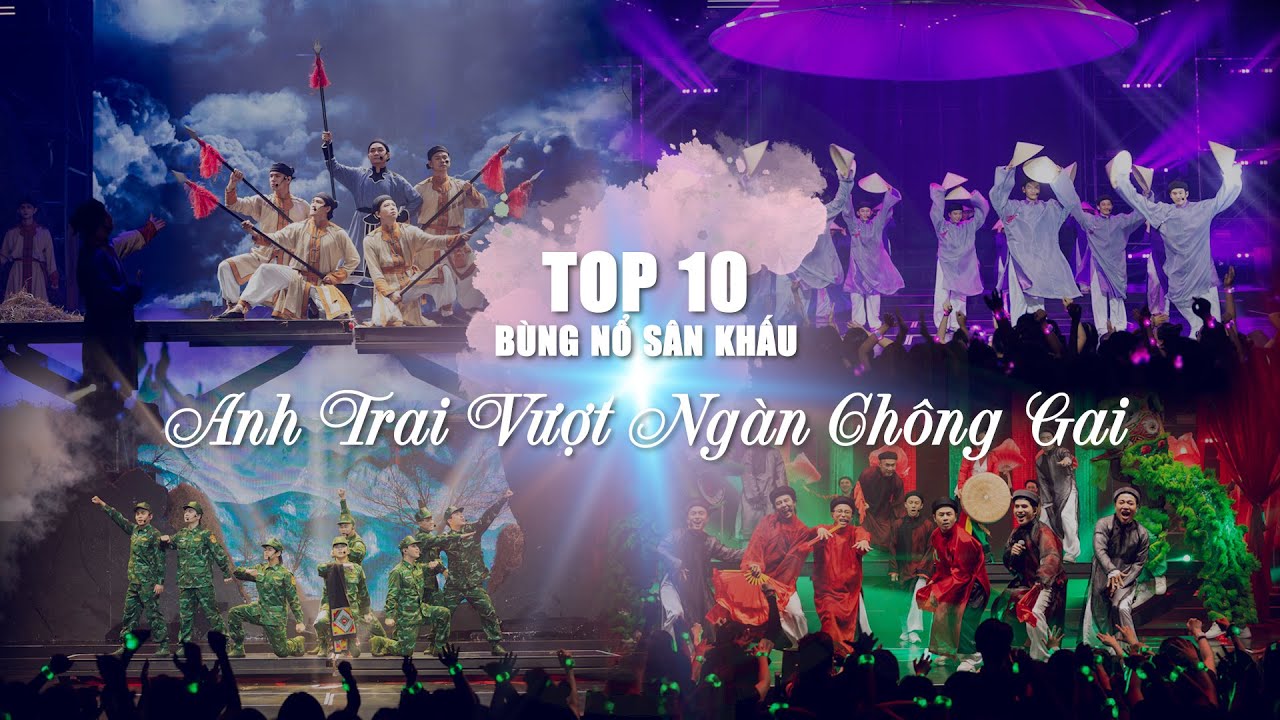 Top 10 ấn tượng, bùng nổ sân khấu Anh Trai Vượt Ngàn Chông Gai