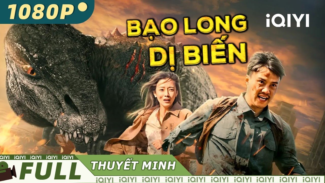 BẠO LONG DỊ BIẾN | Phim Hành Động Kinh Dị Sinh Tồn Siêu Hấp Dẫn | iQIYI Movie Vietnam