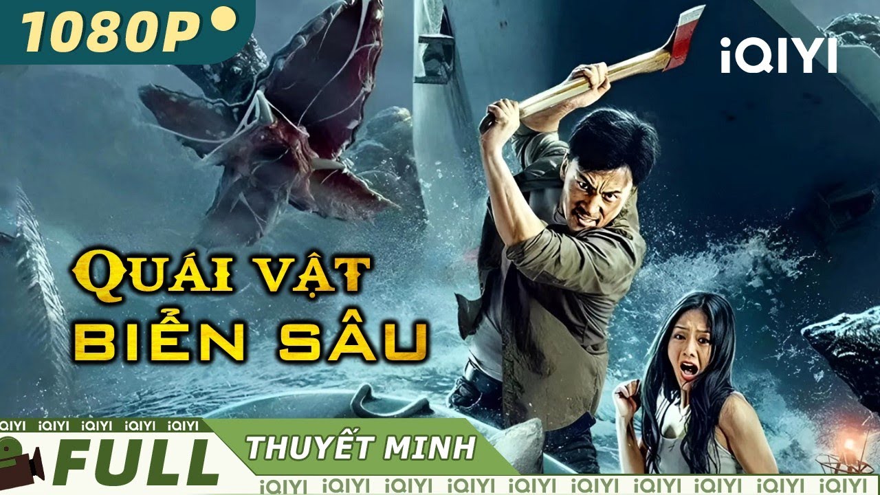 Phim Hành Động Kinh Dị Mạo Hiểm Siêu Đỉnh 2024 | QUÁI VẬT BIỂN SÂU | iQIYI Movie Vietnam