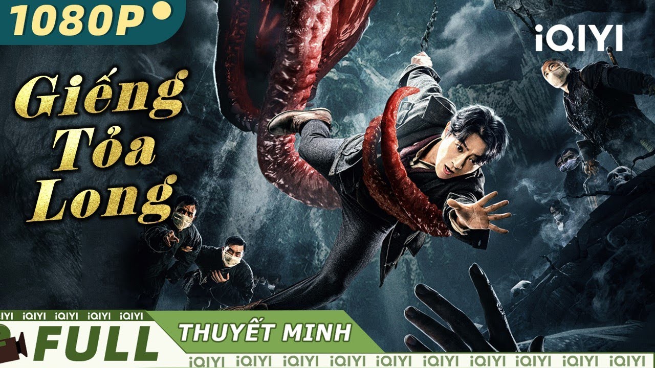 GIẾNG TỎA LONG | Phim Hành Động Mạo Hiểm Kịch Tính Siêu Hấp Dẫn 2024 | iQIYI Movie Vietnam