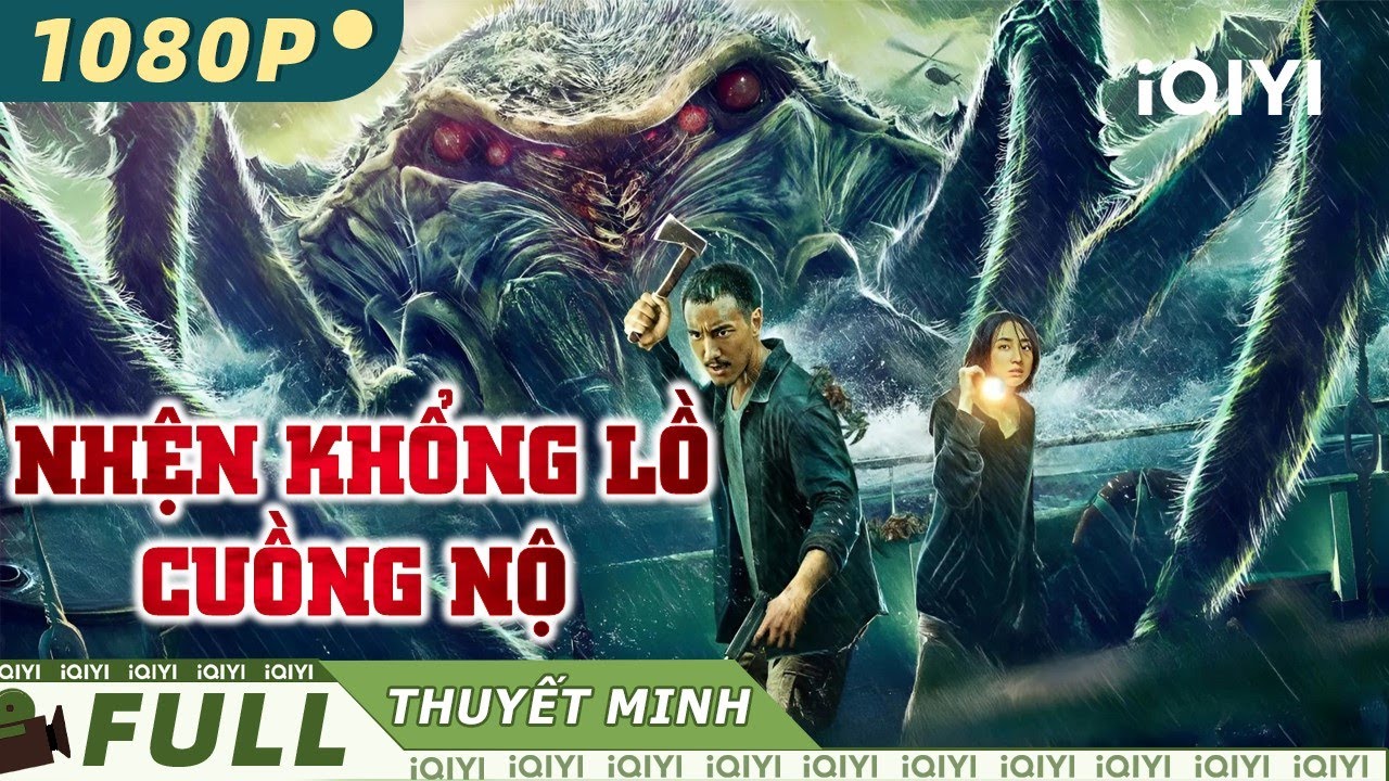 NHỆN KHỔNG LỒ CUỒNG NỘ | Phim Bom Tấn Hành Động Chiếu Rạp Siêu Gay Cấn Cực Hot | iQIYI Movie Vietnam